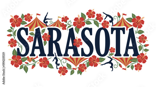 Sarasota Florida circus theme with hibiscus flowers vector illustration