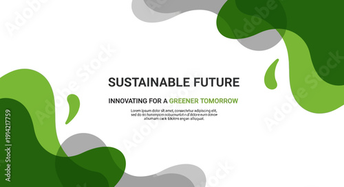 Sustainable Future Innovating For A Greener Tomorrow.