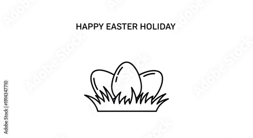 Simple black outline drawing of three Easter eggs nestled in a patch of grass with a Happy Easter Holiday text above.