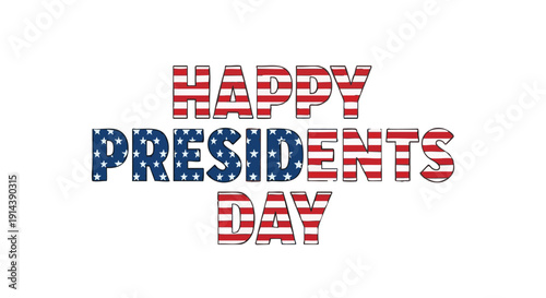 Happy Presidents Day American Flag Text patriotic text red white and blue stars and stripes