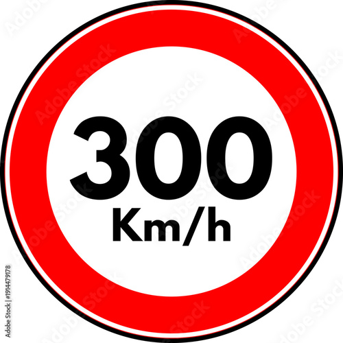 Speed Limit 300 kmh Traffic Sign Vector