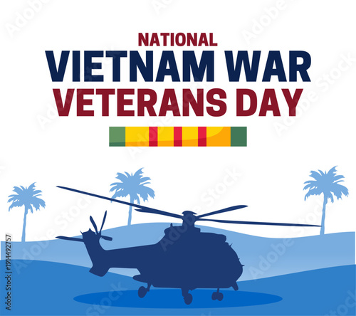 National Vietnam War Veterans Day for all veterans and their families