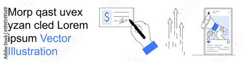 Digital marketing, business strategy, financial growth, mobile advertising, e-commerce development, investment communication. Hand signing a check, arrows pointing upwards, and a smartphone