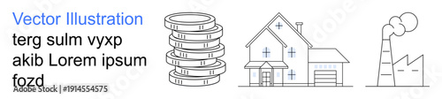 Economic growth, housing market, finance, industrial production, investments, real estate. Stacked coins, house and factory line icons. Economic growth and housing market