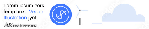 Renewable energy, sustainable finance, eco-friendly power, clean energy concepts, alternative power, environmental solutions. Blue currency symbol, wind turbine and cloud illustration. Renewable