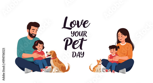 Family celebrating Love Your Pet Day with their dog and cat, showing affection and companionship