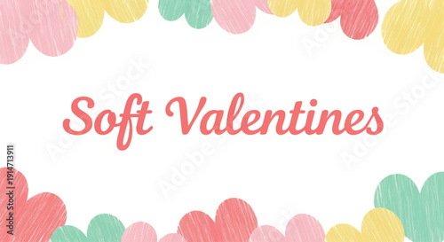 Soft Valentines Day Greeting Card with Pastel Hearts and Gentle Colors