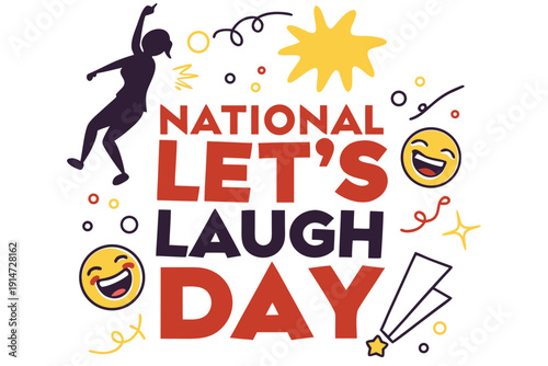 National Let’s Laugh Day Design, Funny Moments and Happiness Vector Illustration