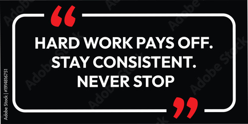 Meaning full Motivational and inspirational quote - written on a black background and white text. Vintage styled background. vector illustration. 