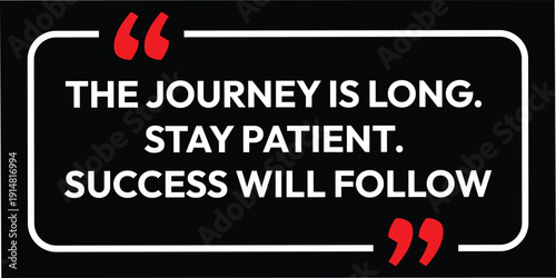 Motivational quotes, vector business text, inspiration background, T-shirt and public speech strong message.  