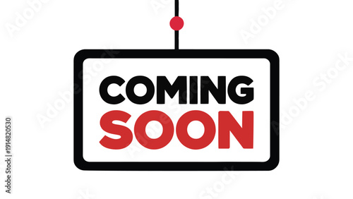  Coming Soon Hanging Sign Banner with Modern Bold Typography, Minimal Business Announcement Poster Design for Store Opening, Website Launch, Product Release and Marketing Promotion