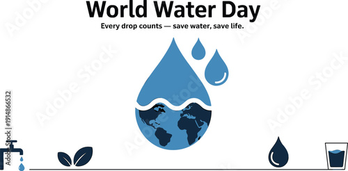 World Water Day Banner Design with Water Drop Globe and Conservation Message Vector Illustration