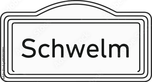 A black and white sign with the word "Schwelm" centered on it