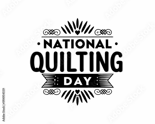 NATIONAL QUILTING DAY vector illustration isolated on white background