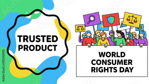 High-quality black outline colorful art of a certificate labeled “Trusted Product” emphasizing reliability alongside a stylized consumer rights protest with banners, for World Consumer Rights Day