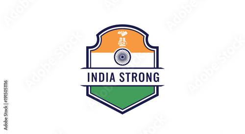 India Strong emblem featuring national colors and Ashoka Chakra