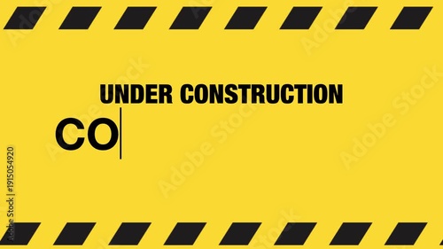 Under Construction, Coming Soon! – Yellow and Black Warning Style Text Animation