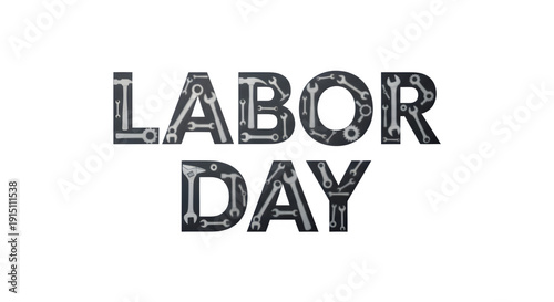 Labor Day text art formed by various tools like hammers, wrenches, and gears