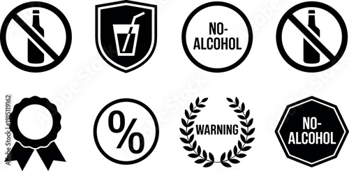 No Alcohol Prohibition Icons Set Black and White Warning Symbols Collection Vector Illustration