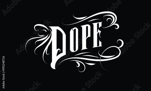 DOPE lettering custom style design