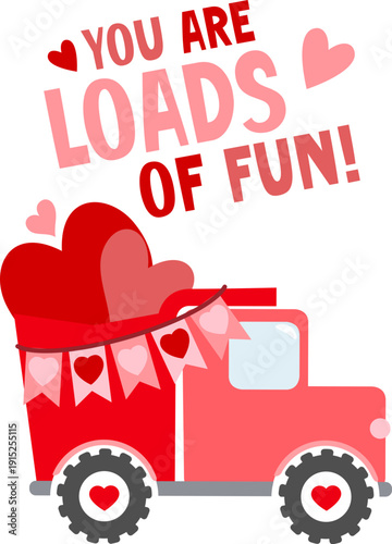 Valentine Construction vehicles, red and pink, love, romantic, cute trucks, puns, sayings