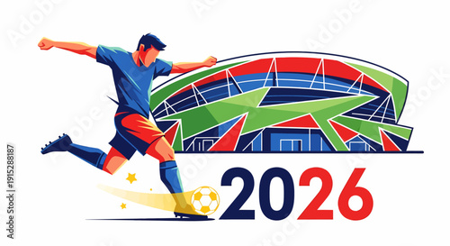 Soccer player kicking ball in front of vibrant stadium with 2026 text overlay during international tournament