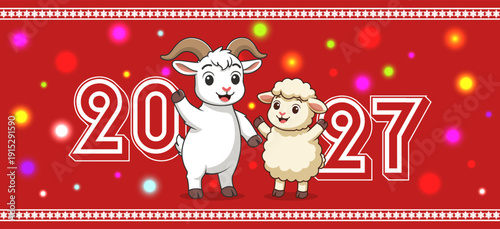 Vector bright festive greeting red card and banner. Cartoon symbols of 2027. Cute smiling joyful toon horned goat, lamb, fluffy cuddly sheep. Happy New Year. Little ram. Chinese zodiac signs. Lights