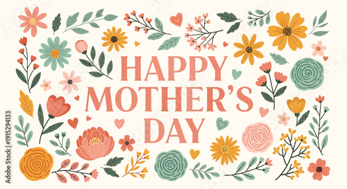 Happy Mother's Day greeting card with colorful flowers and leaves on white background