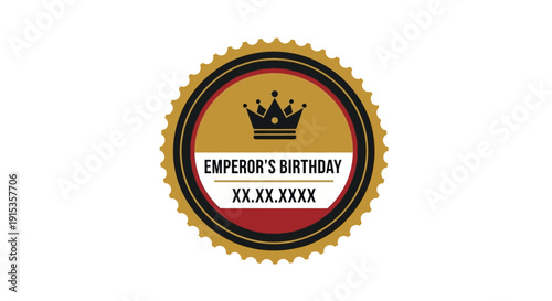 Emperor's Birthday vector illustration of a gold, red, and black emblem with a crown and text on a white background, symbolizing imperial Japanese celebration.