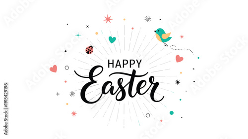 Beautiful happy easter hand lettering design surrounded by festive decorative elements like hearts, stars, birds, and ladybugs.