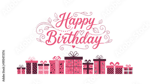 Elegant "Happy Birthday" typography design with decorative swirls and hearts, positioned above a delightful row of pink and purple patterned gift boxes.
