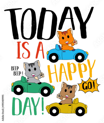 today happy day cute cartoon cats driving cars 