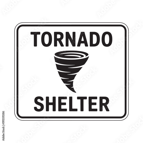 Black and white sign indicating a tornado shelter with the word tornado and a funnel graphic