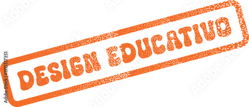 Orange Distressed Rubber Stamp Design Educativo Label for Learning Initiatives and Programs