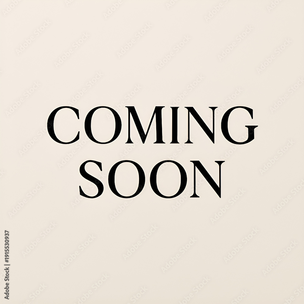 Fototapeta premium Anticipation building 'coming soon' text overlay on soft pastel background evokes excitement for future events product launches and new beginnings with subtle elegance