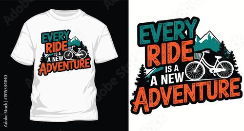 Every ride is a new adventure typography with bicycle and mountain scenery