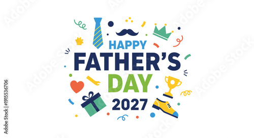 Happy Father's Day 2027 graphic with festive icons including a tie, mustache, crown, gift, and trophy.