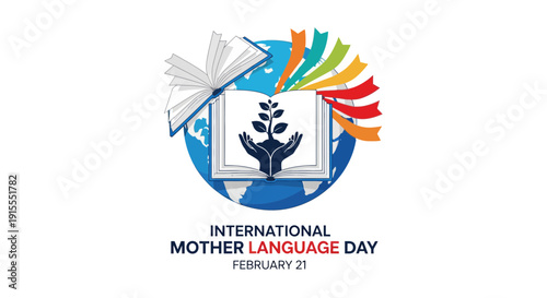 Celebrating INTERNATIONAL MOTHER LANGUAGE DAY with global unity, language, culture, education, and diversity