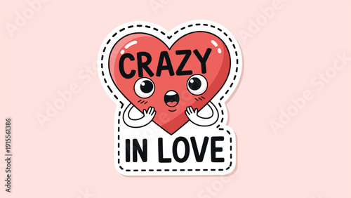 A cute and funny Valentine's Day sticker design of a cartoon heart with a shocked face and the phrase 'Crazy In Love'.