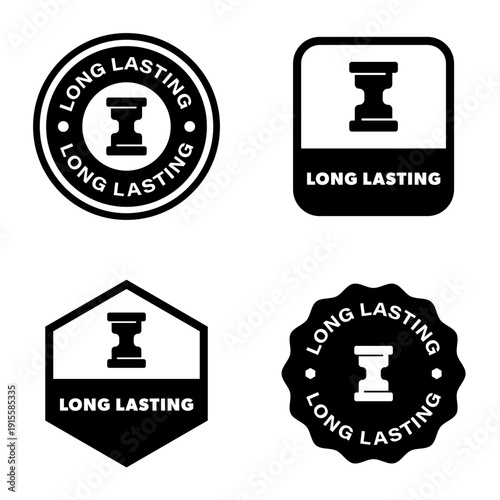 Long Lasting badge for information labeling.