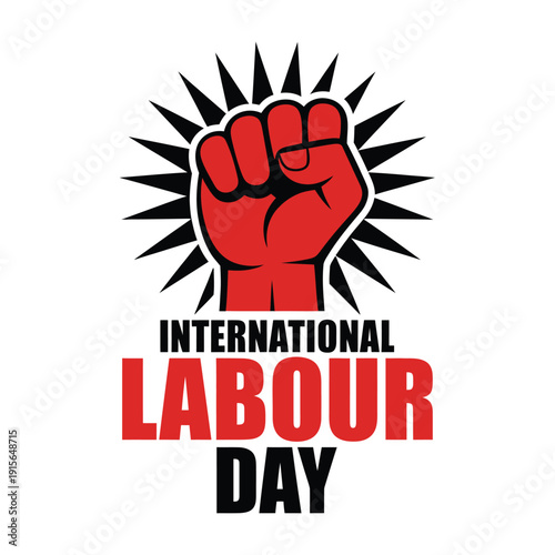 Red Fist with Rays and International Labour Day Text