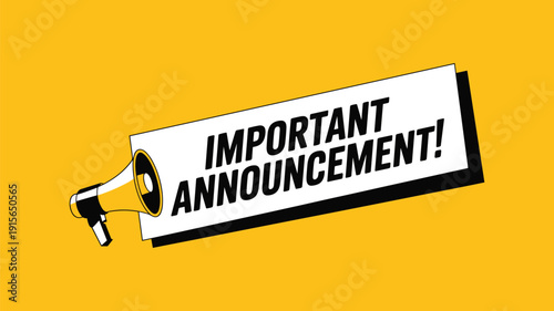Yellow keywords: background with a megaphone and white banner text Important Announcement message communication