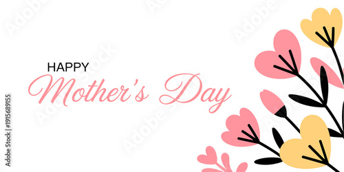 Happy mothers day card with flowers and text on white background