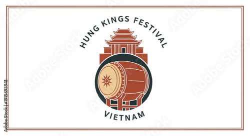 Hung Kings Festival Vietnam with drum and temple festival drum Asian architecture