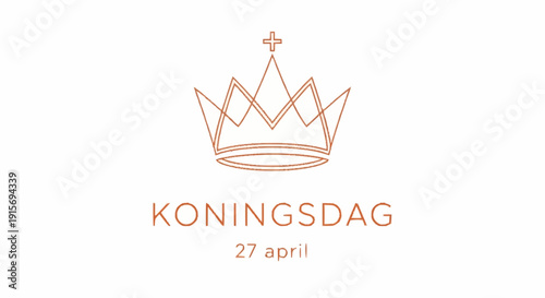 Orange crown with Koningsdag text and date 27 april Dutch