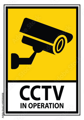 CCTV Surveillance Camera Sign in Operation Warning Yellow Background