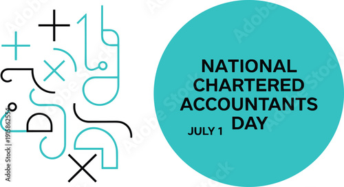 National Chartered Accountants Day banner for July 1st with teal circle and abstract line art calculator symbols vector