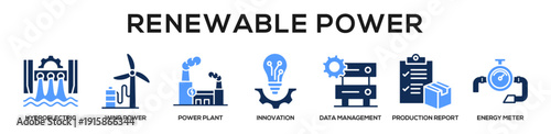 Blue - Renewable Power web banner icon vector illustration concept for business with icon of Hydroelectric, Wind power, Power plant, Innovation, Data management, Production report, Energy.
