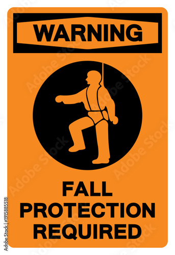 Warning Fall Protection Required Symbol Sign, Vector Illustration, Isolated On White Background Label.EPS10
