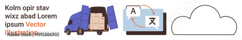 Logistics, translation services, cloud computing, digital communication, global connectivity, e-commerce. A delivery truck, translation screen and cloud icon. Logistics and translation services